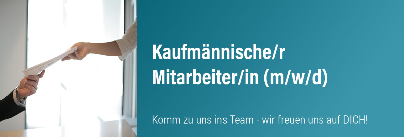 Kaufmännische/r Mitarbeiter/in (m/w/d)