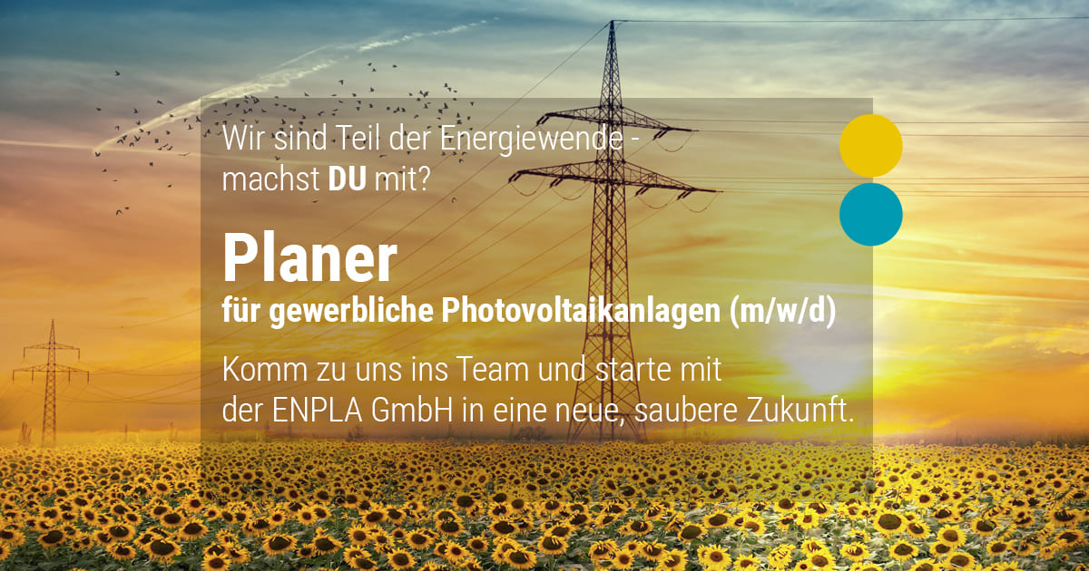 ENPLA - Stellenangebot Planer gewerbliche Photovoltaikanlagen