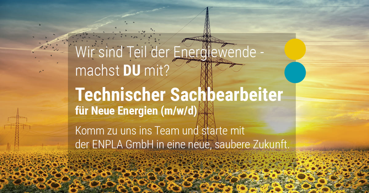 ENPLA - Stellenangebot Technischer Sachbearbeiter für Neue Energien