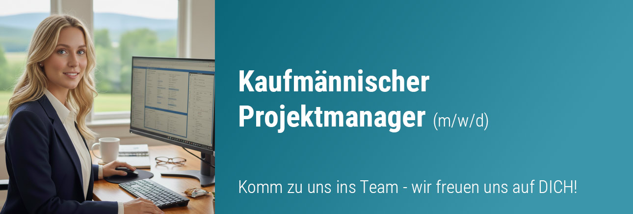 Kaufmännischer Projektmanager (m/w/d)